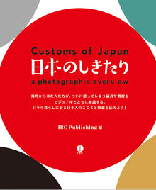Customs of Japan: A Photographic Overview