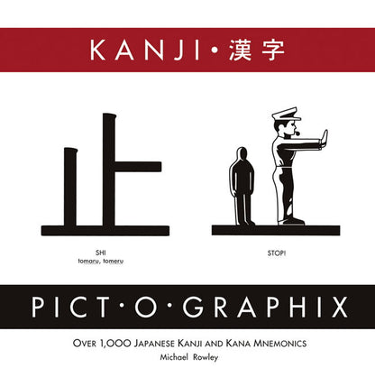 Kanji Pictographix - The Illustrated Guide to Kanji & Kana