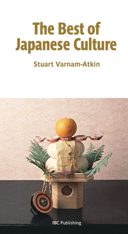 The Best of Japanese Culture - Everyday for Japanese People, Fascinating for Visitors