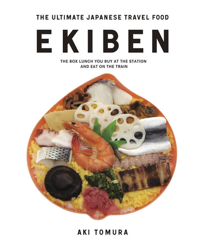 The Ultimate Japanese Travel Food: EKIBEN