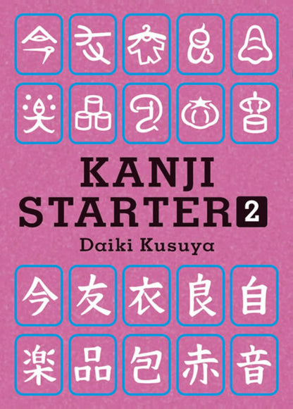 KANJI STARTER 2: Learn 200 More Characters Through Pictures